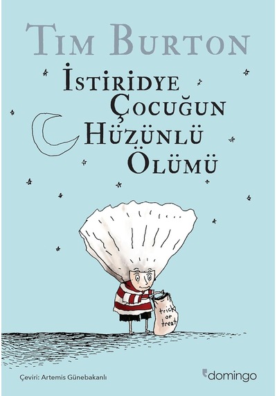 İstiridye Çocuğun Hüzünlü Ölümü Ve Diğer Öyküler