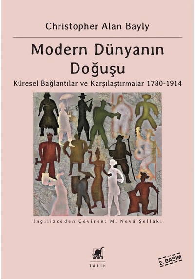 Modern Dünyanın Doğuşu Küresel Bağlantılar Ve Karşılaştırmala 9789755399560