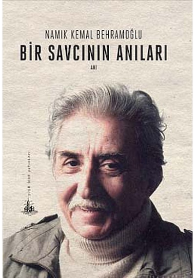 Bir Savcının Anıları - Namık Kemal Behramoğlu - Yitik Ülke Yayınları