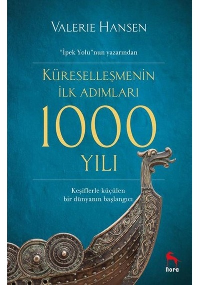 Küreselleşmenin Ilk Adımları 1000 Yılı
