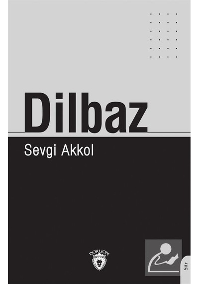 Dilbaz - Sevgi Akkol - Dorlion Yayınevi