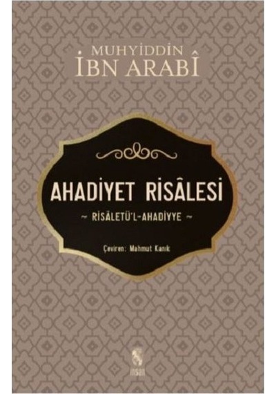 Ahadiyet Risalesi - Muhyiddin İbnü'l Arabi - İnsan Yayınları