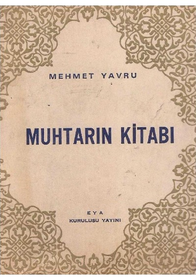Muhtarın Kitabı - Mehmet Yavru 2.el
