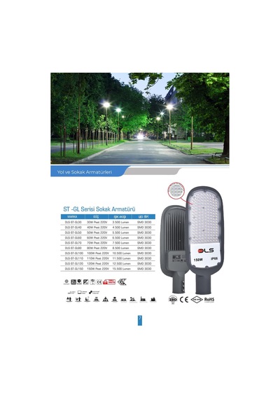 150W Led Yol Sokak Armatür DLS Park Bahçe Çevre Site Bina Dış Mekan Lamba Aydınlatma Ledli Sokak Armatürü ST-GL150