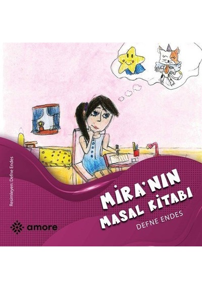Mira'nın Masal Kitabı / Defne Endes