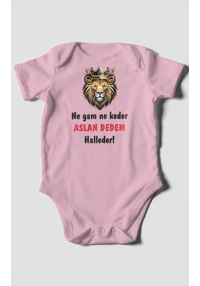 Ne Gam Ne Keder Aslan Dedem Halleder Baskılı Bebek Zıbını Çıtçıtlı Body %100 Pamuk Kısa Kol Koyu Pembe