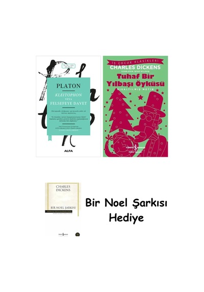 Kleitophon Veya Felsefeye Davet + Tuhaf Bir Yılbaşı Öyküsü + Bir Noel Şarkısı