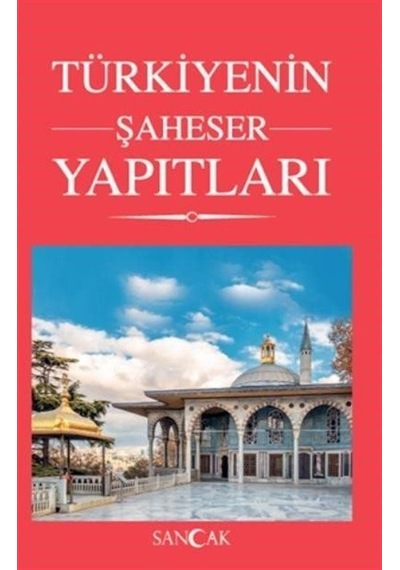 Türkiyenin Şaheser Yapıtları- Sancak