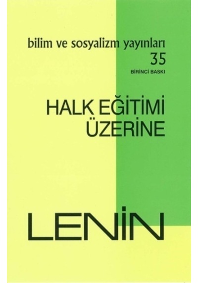 Halk Eğitimi Üzerine - Vladimir İlyiç Lenin - Bilim ve Sosyalizm Yayınları
