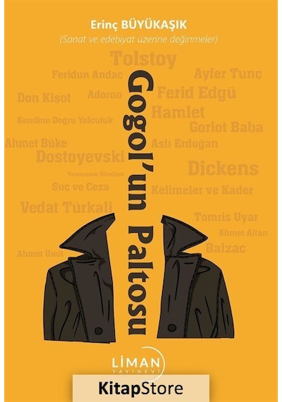 Gogol'un Paltosu - Erinç Büyükaşık - Liman Yayınevi