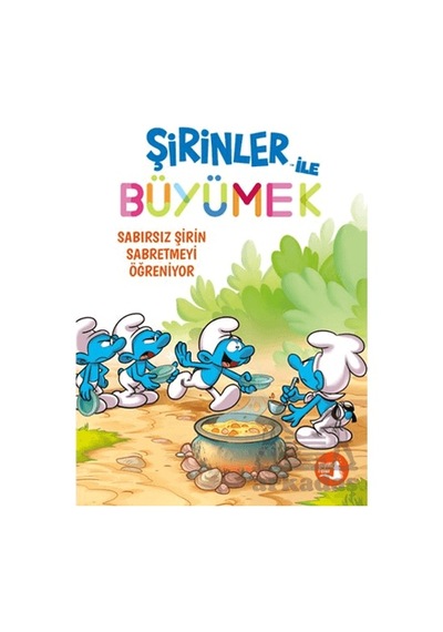 Şirinler İle Büyümek 7 - Sabırsız Şirin Sabretmeyi Öğreniyor