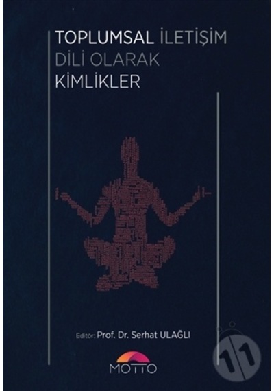 Toplumsal Iletişim Dili Olarak Kimlikler