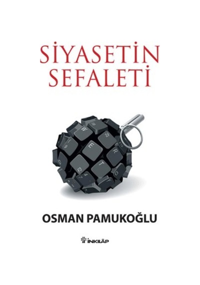 Siyasetin Sefaleti - Osman Pamukoğlu - İnkılap Kitabevi