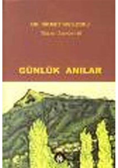 Günlük Anılar - Hikmet Kıvılcımlı - Sosyal İnsan