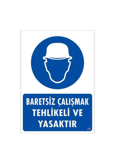 Baret Giy Uyarı Levhası 25X35 Kod:24 (123688861)