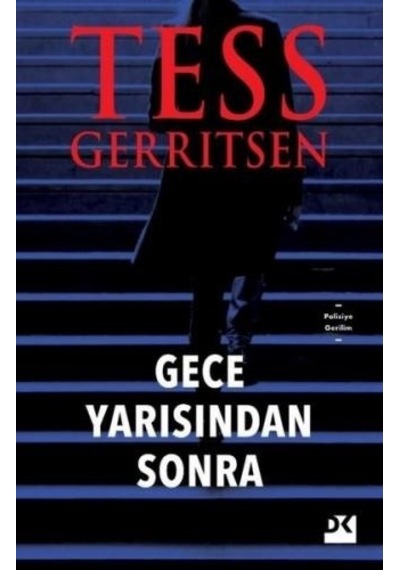 Gece Yarısından Sonra - Tess Gerritsen - Doğan Kitap