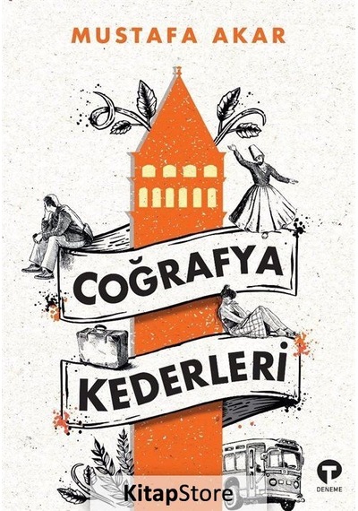 Coğrafya Kederleri / Mustafa Akar