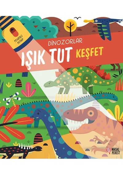 Işık Tut Keşfet Dinozorlar Fenerli - Ybve-834791