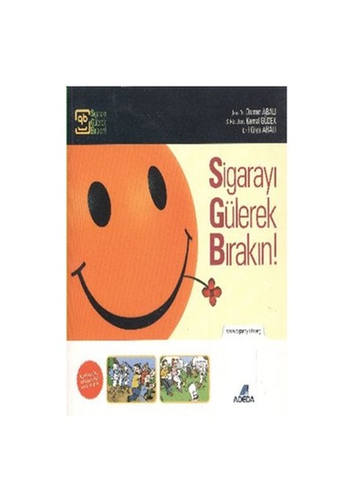 Sigarayı Gülerek Bırakın !
