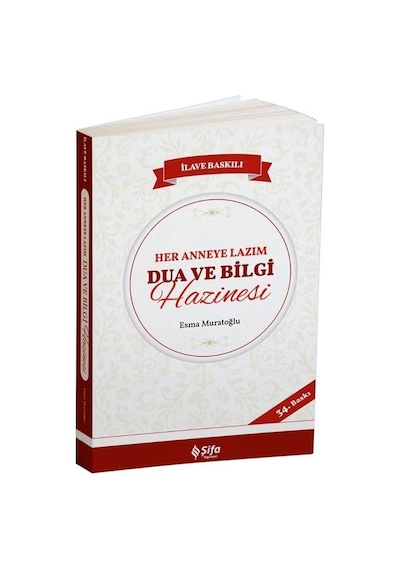 Her Anneye Lazım Dua Ve Bilgi Hazinesi / Esma Muratoğlu