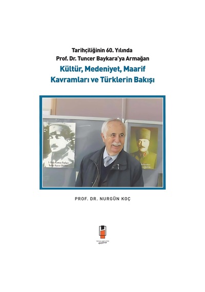Kültür, Medeniyet, Maarif Kavramları Ve Türklerin Bakışı