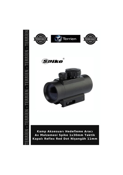 Kamp Aksesuarı Hedefleme Aracı Av Malzemesi Spike 1x30mm Taktik Kapalı Reflex Red Dot Nişangâh 11mm
