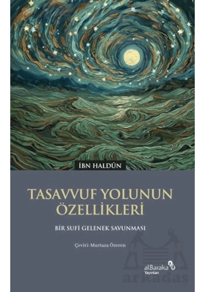 Tasavvuf Yolunun Özellikleri Albaraka Yayınları