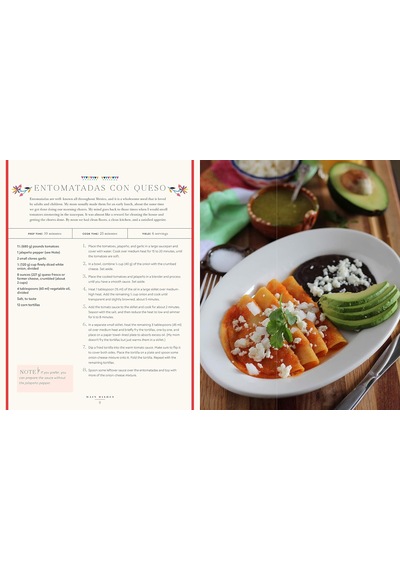 The Mexican Home Kitchen: Traditional Home-style Recipes That Capture The Flavors And Memories Of Mexico