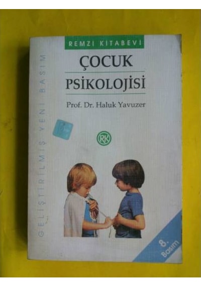Çocuk Psikolojisi 1992 Yılı Basımı 8.Baskı Haluk Yavuzer