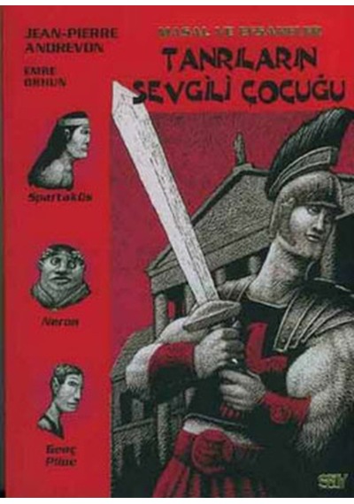 Tanrıların Sevgili Çocuğu-Masal ve Efsaneler 7 - Engin Sunar - Say Çocuk
