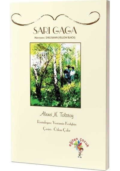 Sarı Gaga - Alexei N. Tolstoy - Eğiten Çocuk