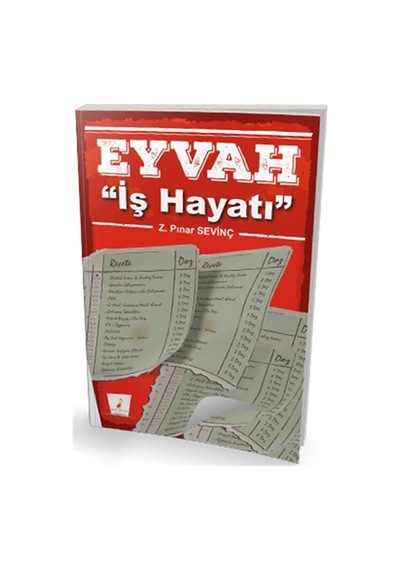 Eyvah İş Hayatı - Z. Pınar Sevinç - Pelikan Yayınları