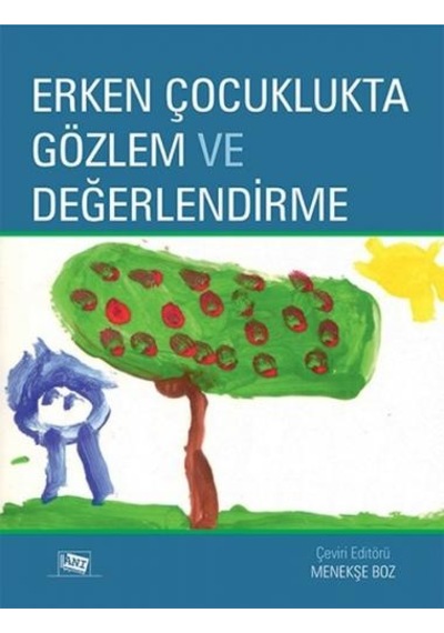Erken Çocuklukta Gözlem ve Değerlendirme - Janice J. Beaty - Anı Yayıncılık