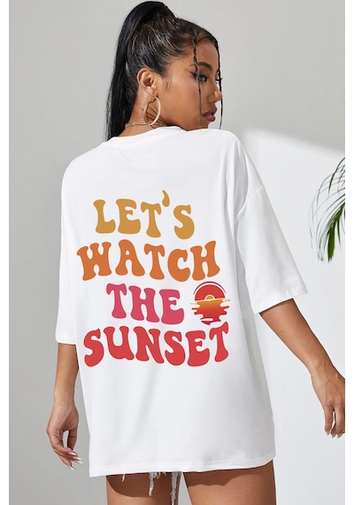 Unisex Lets Watch The Sunset Tasarım Tshirt Beyaz