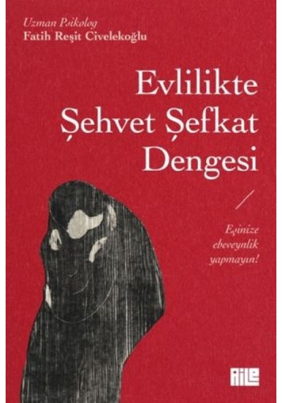 Evlilikte Şehvet Şefkat Dengesi - Qhdh-645900
