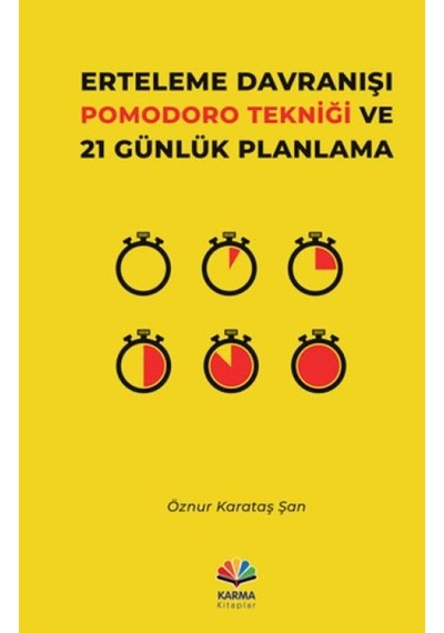 Erteleme Davranışı Pomodoro Tekniği Ve 21 Günlük Planlama - Glob-653756