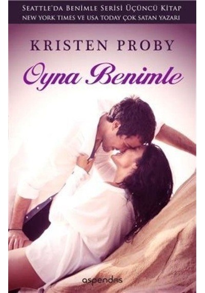 Oyna Benimle - Kristen Proby - Aspendos Yayıncılık