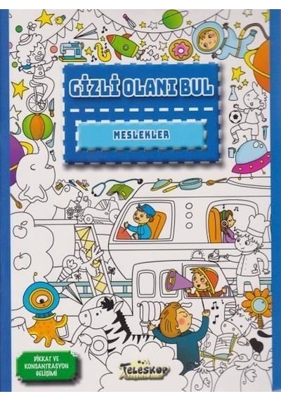 Gizli Olanı Bul - Meslekler- Teleskop Popüler Bilim
