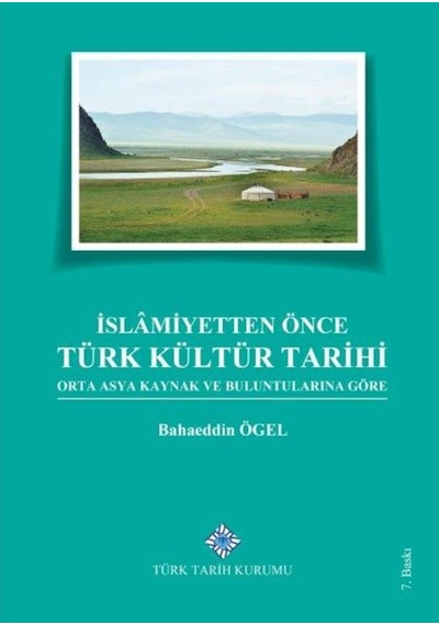 Islamiyetten Önce Türk Kültür Tarihi - B. Ögel