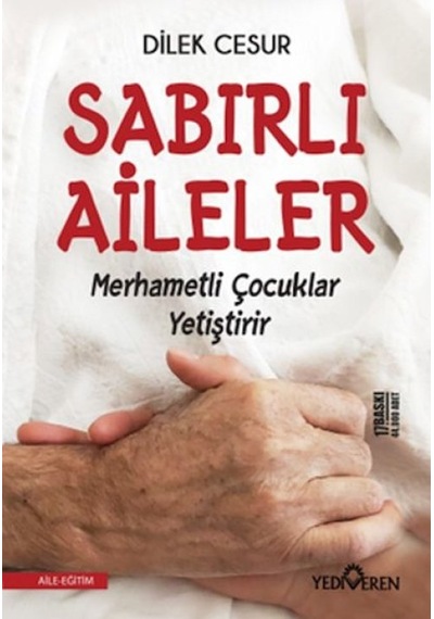Sabırlı Aileler Merhametli Çocuklar Yetiştirir - Mydr-598327
