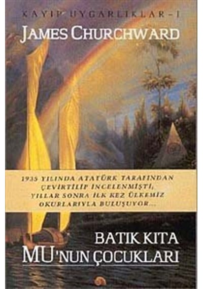 Batık Kıta Mu'nun Çocukları / James Churchward