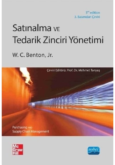 Satınalma ve Tedarik Zinciri Yönetimi - W. C. Benton - Nobel Akademik Yayıncılık