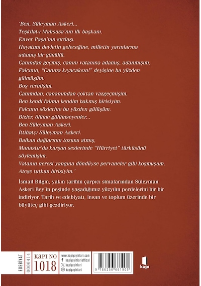 Süleyman Askeri Bey: Adanmışlardan, Ya Hep Ya Hiç Çok Renkli