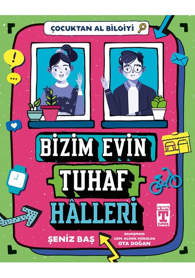 Bizim Evin Tuhaf Halleri - Çocuktan Al Bilgiyi