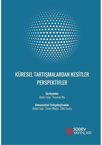 Küresel Tartışmalardan Kesitler Perspektifler