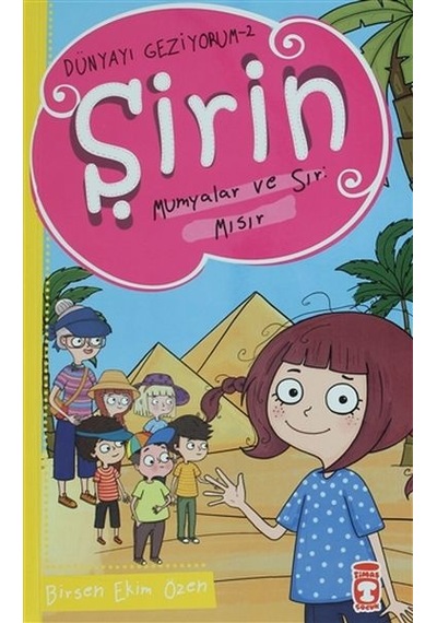 Şirin Mumyalar Ve Sır Mısır - Dünyayı Geziyorum 2