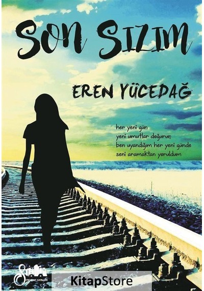 Son Sızım - Eren Yücedağ - Serencam Yayınevi