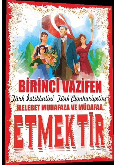 Mustafa Kemal Atatürk'ün gençliğe hitabesi birinci vazifen retro