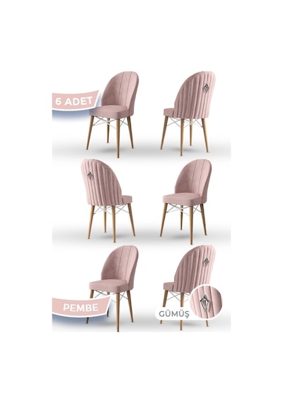 Canisa Ritim Serisi 6 Adet Pembe Sandalye 1.sınıf Babyface Ithal Kumaş Doğal Ahşap Ayak Gümüş Halkalı Pembe