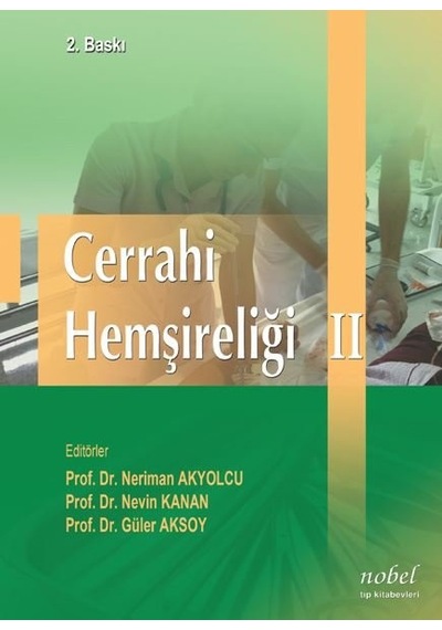 Cerrahi Hemşireliği - 2- Nobel Tıp Kitabevleri